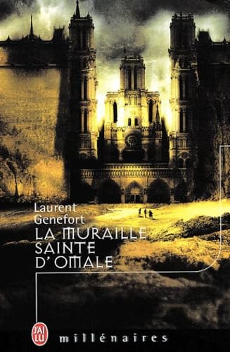 La Muraille Sainte d La Muraille Sainte d