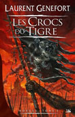 Les Crocs du Tigre Les Crocs du Tigre